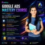 Google Ads Mastery Course: Earn up to ₹70K/month with Bukkry.