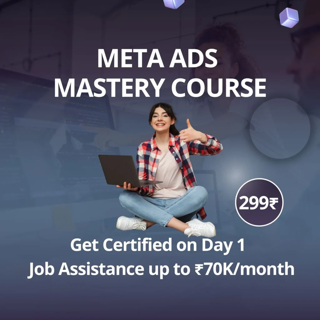 Meta Ads Mastery Course at ₹299 | Get Certified Today