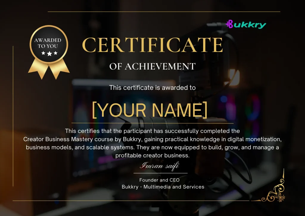 Creator Business Mastery Course Certificate by Bukkry