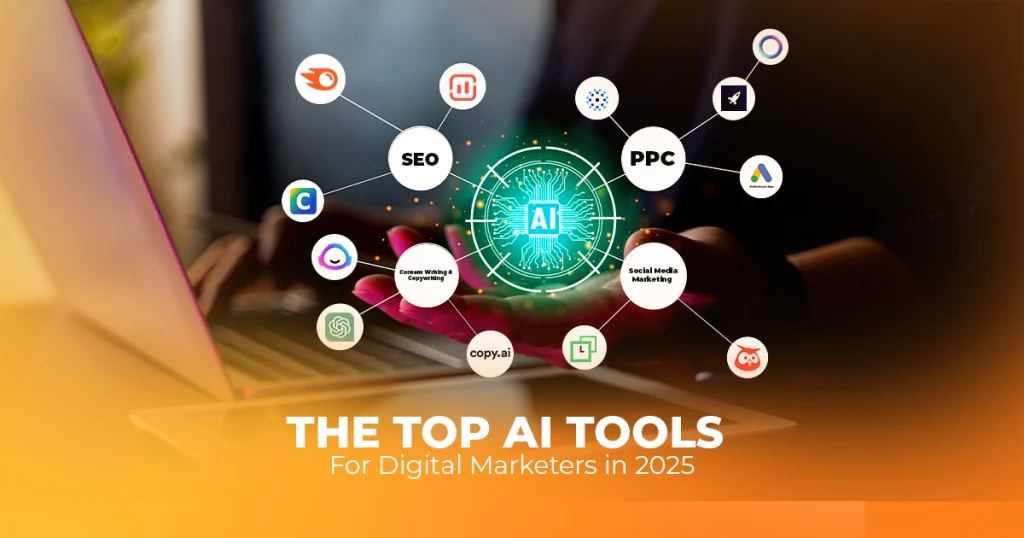 Top AI tools for marketers in 2025