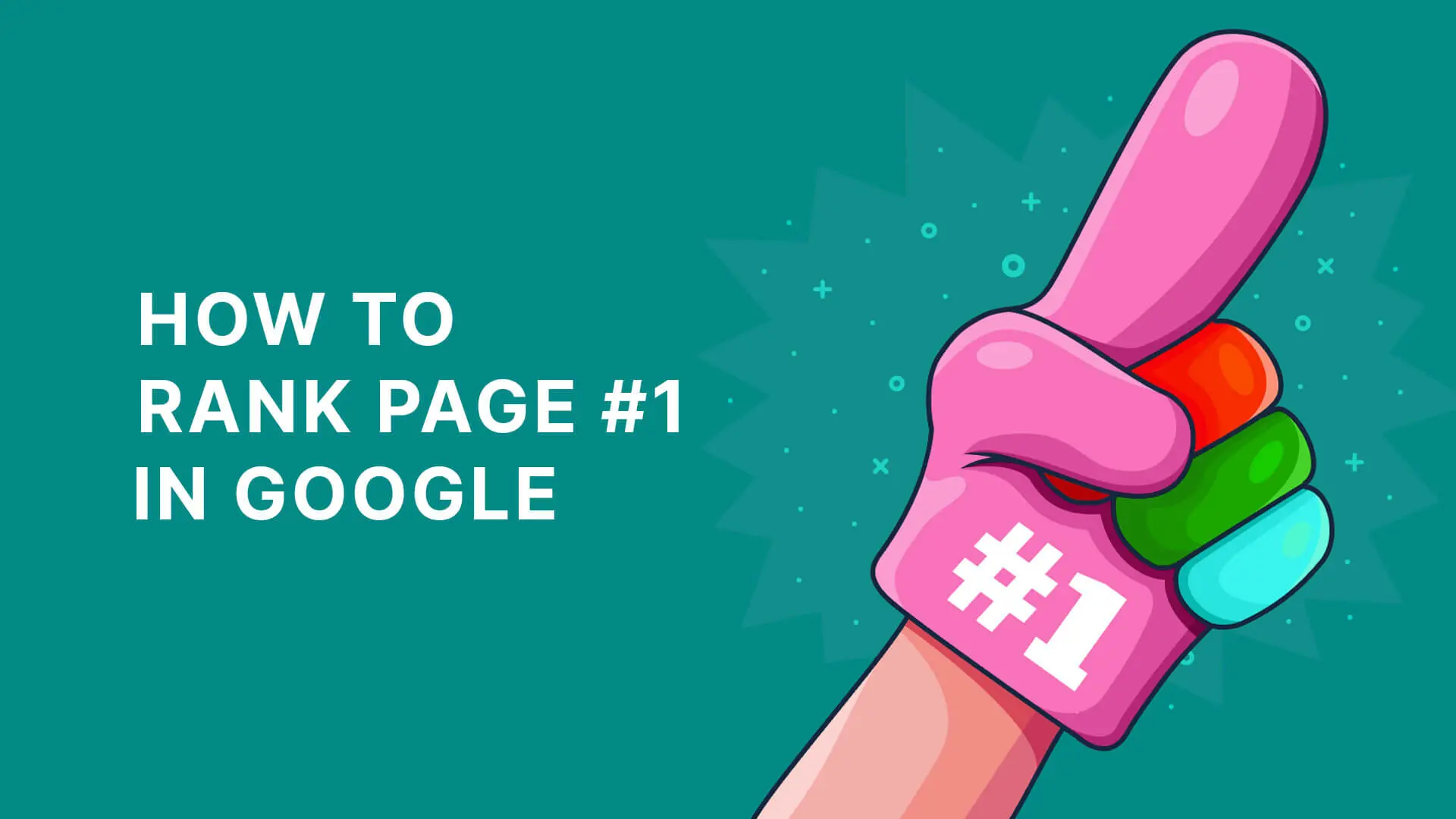 How to Rank #1 on Google Fast